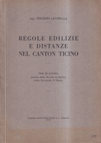 Jacomella, Regole edilizie e distanze nel Canton Ticino. (Umschlag)