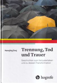 Znoj, Trennung, Tod und Trauer. (Umschlag)