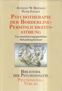 Bateman, Psychotherapie der Borderline-Persönlichkeitsstörung. (Umschlag)