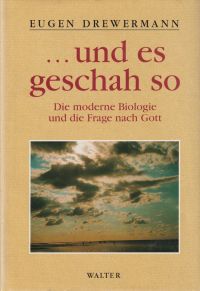 Drewermann, ... und es geschah so. (Umschlag)