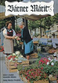 Schenker-Brechbühl, Bärner Märit. (Umschlag)