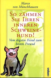 Münchhausen, So zähmen sie ihren inneren Schweinehund! (Umschlag)