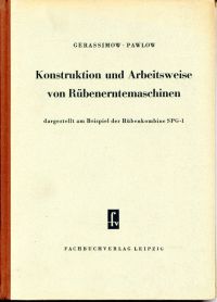 Gerasimov, Konstruktion und Arbeitsweise von Rübenerntemaschinen, dargestellt am (Umschlag)