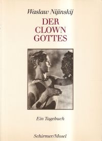Nižinskij, Der Clown Gottes. (Umschlag)