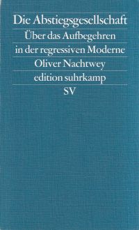 Nachtwey, Die Abstiegsgesellschaft. (Umschlag)