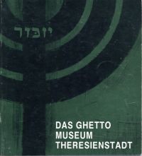 Blodig, Das Ghetto Museum Theresienstadt. (Umschlag)