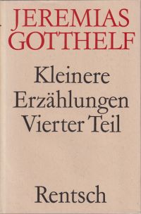 Gotthelf, Kleinere Erzählungen, 4. Teil. (Umschlag)