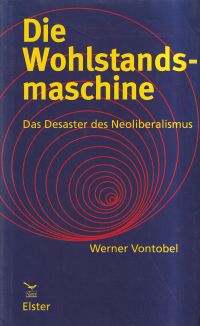Vontobel, Die Wohlstandsmaschine. (Umschlag)