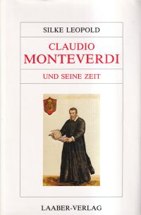 Leopold, Claudio Monteverdi und seine Zeit. (Umschlag)