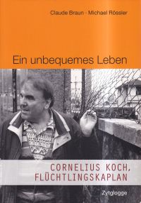 Braun, Ein unbequemes Leben. (Umschlag)