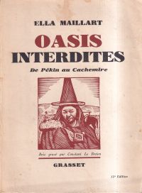 Maillart, Oasis interdites. (Umschlag)